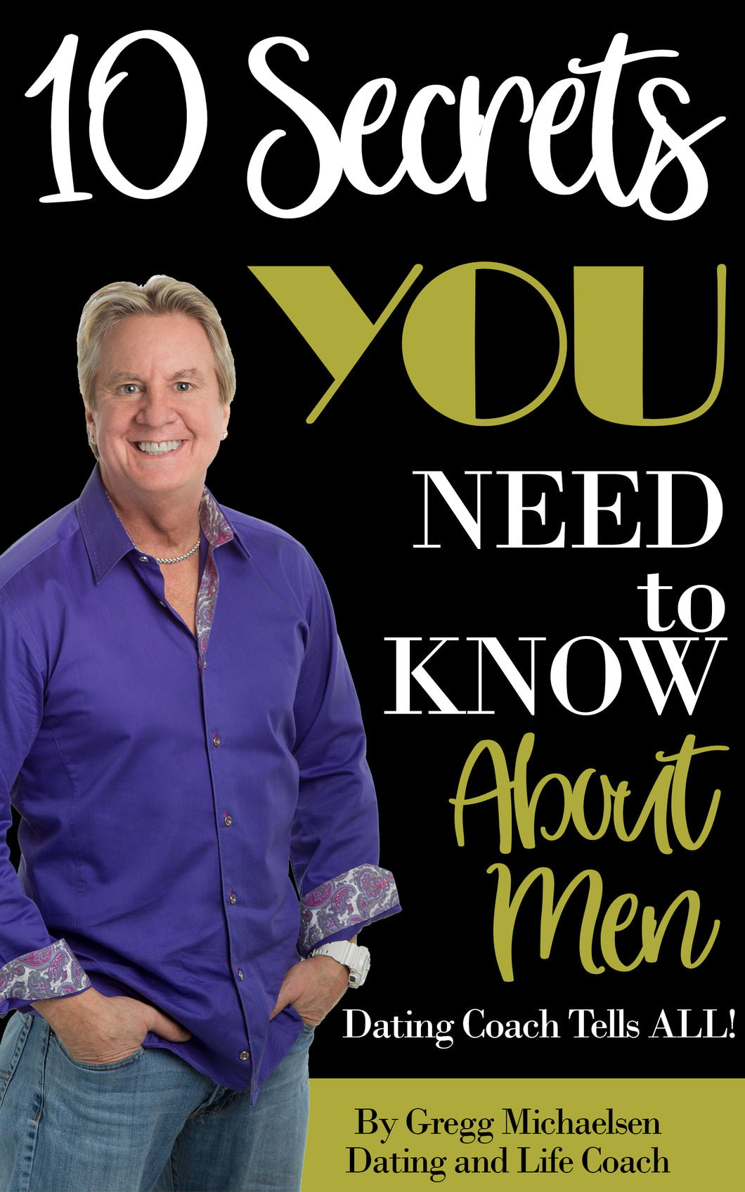 10 Secrets You Need to Know About Men
