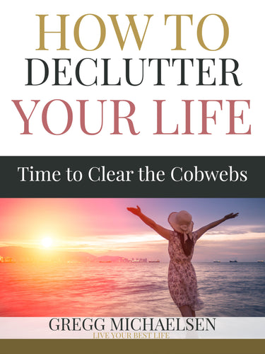 How to Declutter Your Life