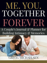 Load image into Gallery viewer, Me. You. Together Forever Printable Couple&#39;s Journal 25% Off