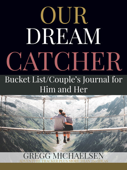 Our Dream Catcher: A Couple's Bucket List Journal for Him and Her 25% Off